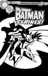 Batman Strikes #13 - cover sketch a Batman Strikes #13 - cover sketch a