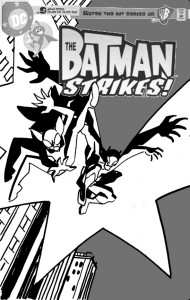 Batman Strikes #13 - cover sketch b Batman Strikes #13 - cover sketch b