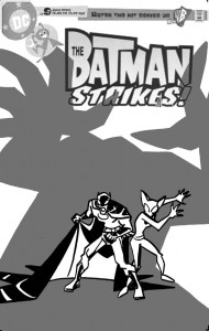 Batman Strikes #13 - cover sketch d Batman Strikes #13 - cover sketch d