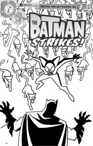 Batman Strikes #13 - cover sketch g Batman Strikes #13 - cover sketch g